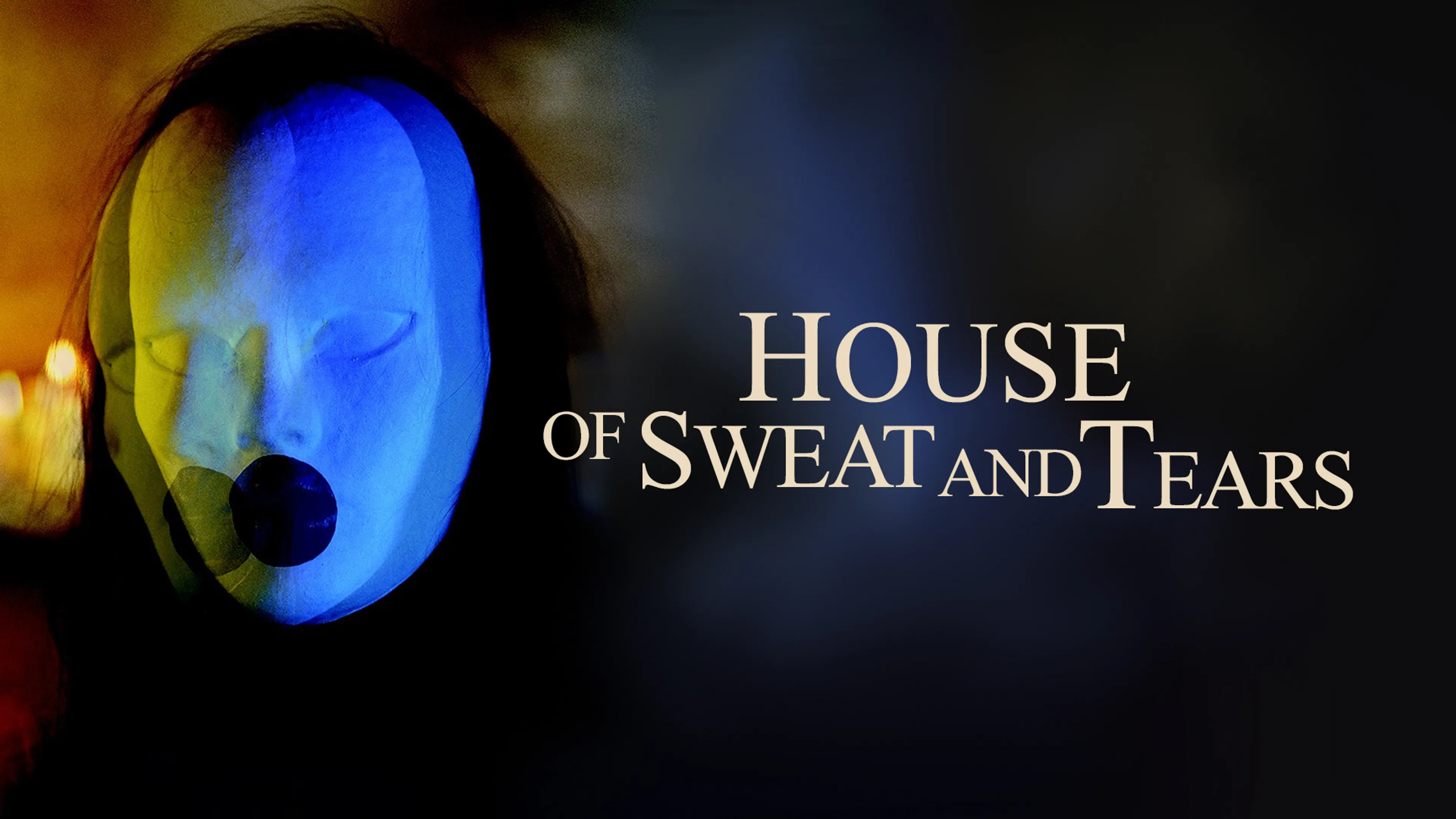 House of Sweat and Tears poster